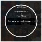 MFR Souls X Tiga Maine Amanikiniki (Freestyle).