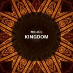 Mr Joe – Kingdom (Original Mix)