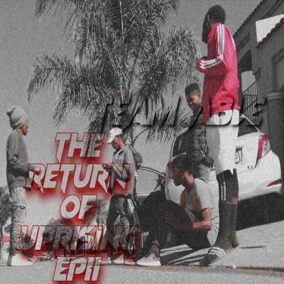 Team Able – The Return Of Uprising II Ep
