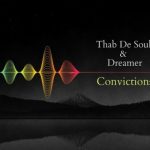 Thab De Soul x Dreamer Convictions (Original Mix)