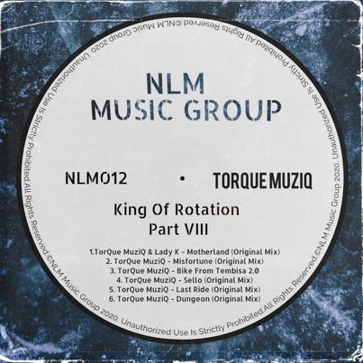 TorQue MuziQ – King Of Rotation Part VIII EP