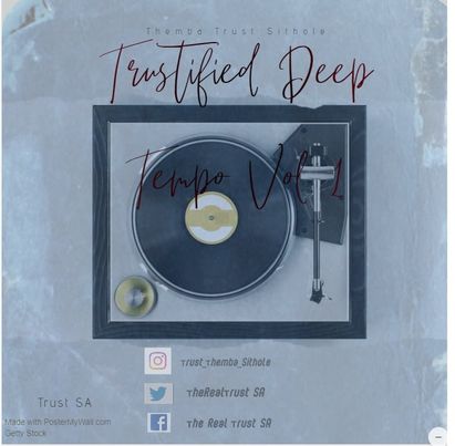 Trust SA – Trustified Deep Tempo Vol. 1 Trust SA Trustified Deep Tempo Vol. 1