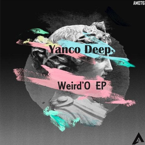 Yanco Deep Am I Weird Enough (Original Mix)