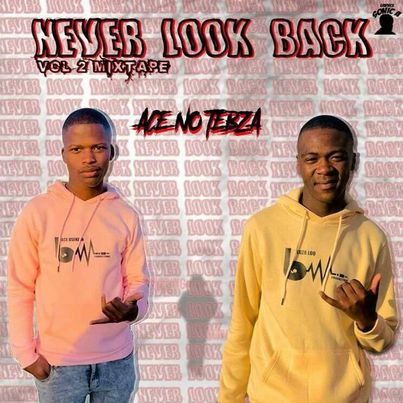 Ace no Tebza Never Look Back Vol. 2 Mix.