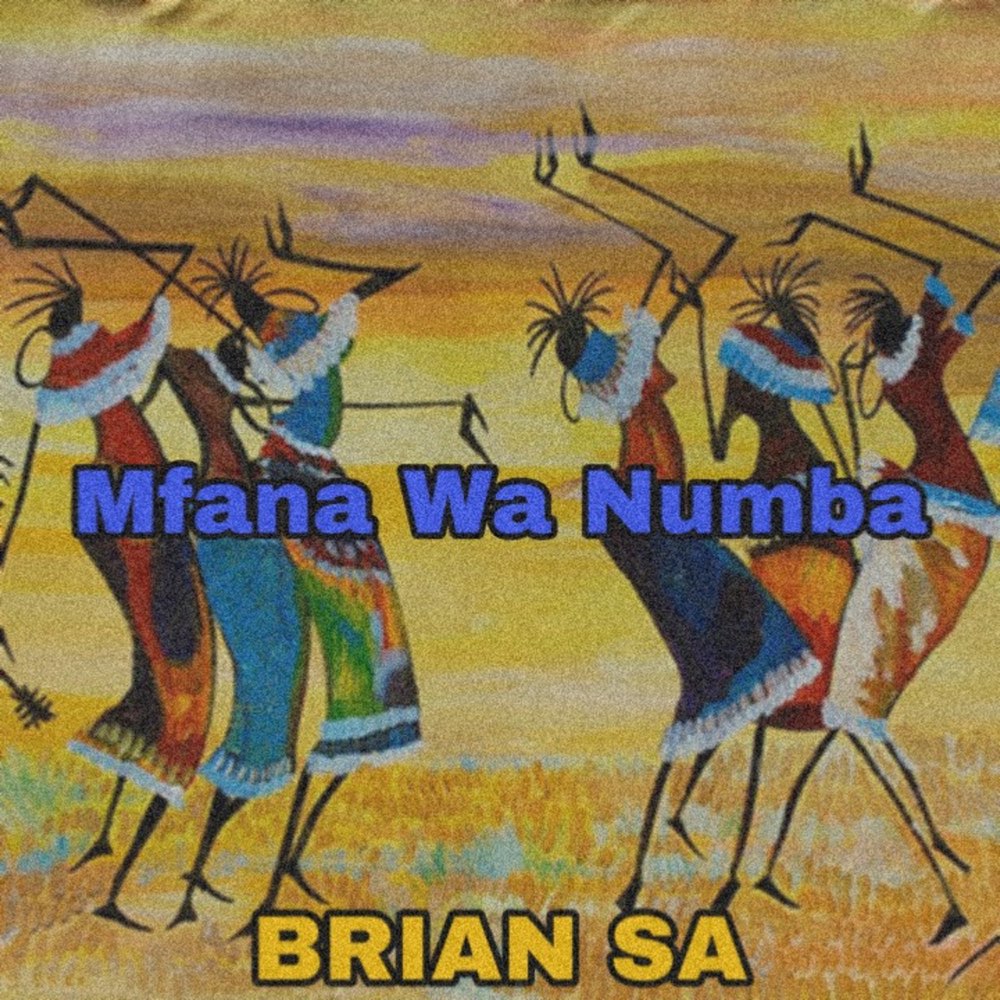 Brian SA - Mfana Wa Numba