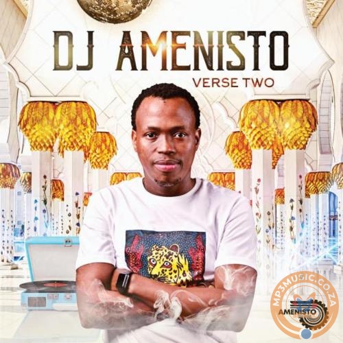 DJ Amenisto – Verse Two EP