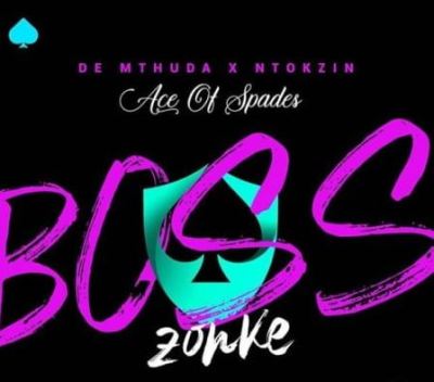 De Mthuda x Ntokzin – Boss Zonke