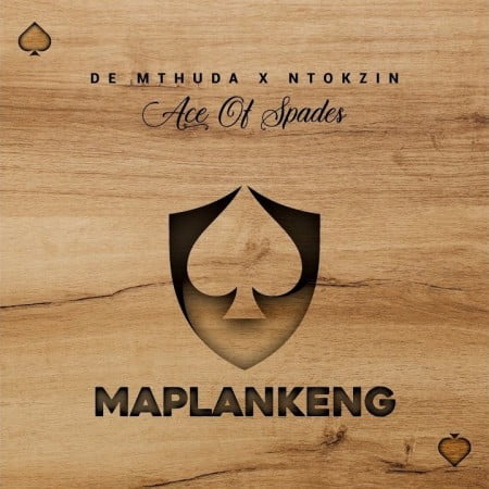 De Mthuda x Ntokzin – Maplankeng