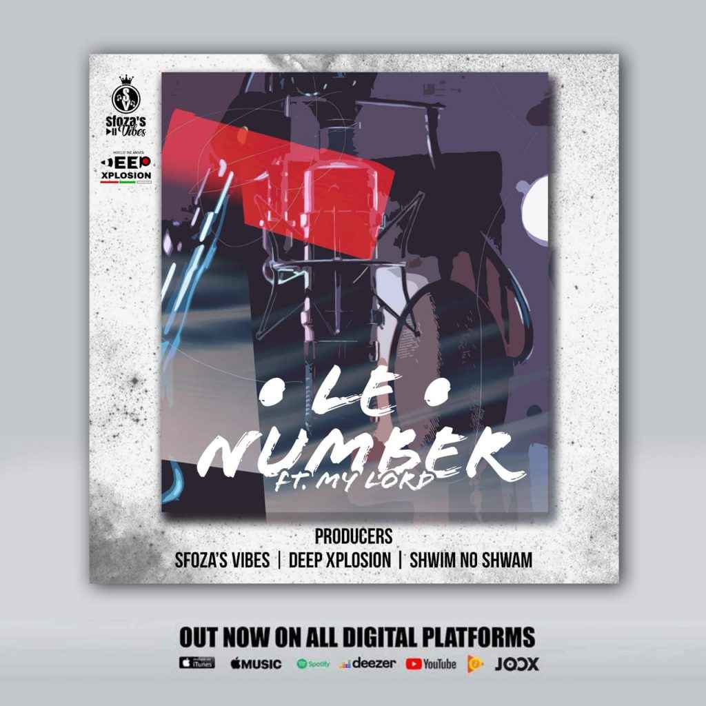 Deep Xplosion – Le Number Ft. My Lord, DJ Sfoza x Shwim No Shwam