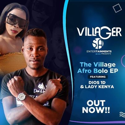 Dios 1D x Lady Kenya – The Village (Afro Bolo) EP