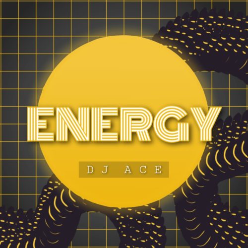 DJ Ace Energy.
