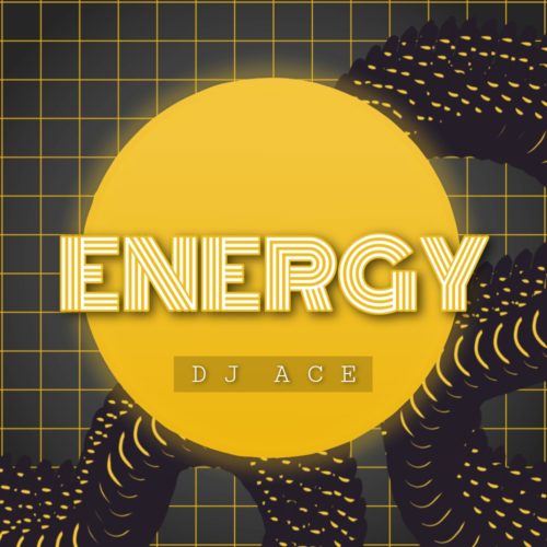 DJ Ace – Energy