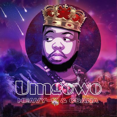 HEAVY-K x Csana Umgowo.