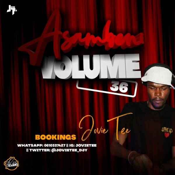 Jovie Tee – Asambeni Vol. 36 Mix