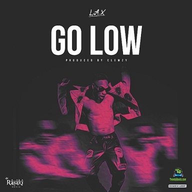 L.A.X - Go Low