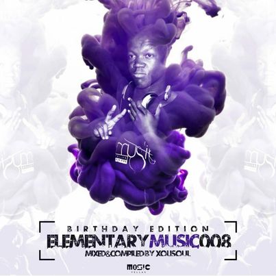 Music Fellas x XoliSoul Elementary Music 008 (XoliSoul’s Birthday Mix).