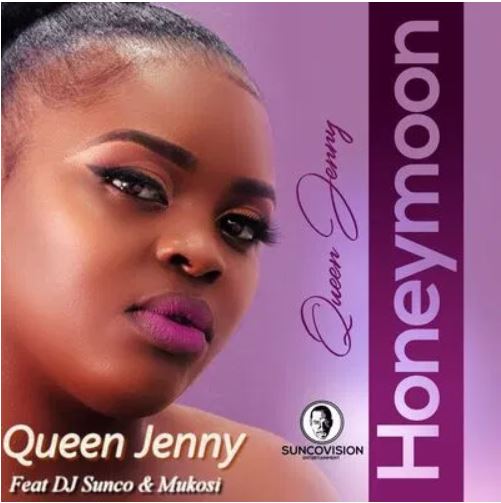 Queen Jenny – Honeymoon Ft. Dj Sunco & Mukosi