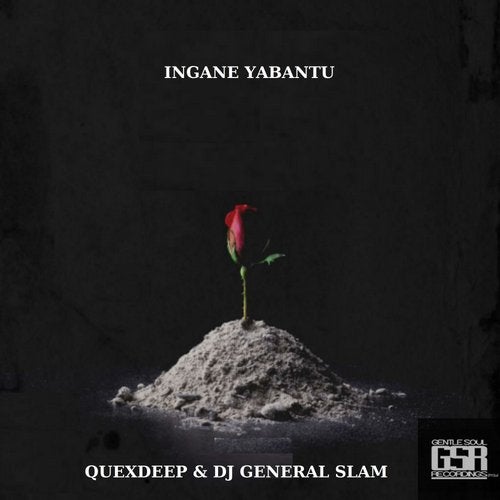 Quexdeep x DJ General Slam – Ingane Yabantu EP