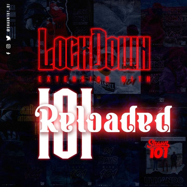 Shaun101 Lockdown Extention Reloaded With 101 Mix.