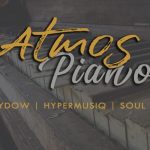 Taydow, HyperMusiQ SA x SoulPK Atmos Piano.
