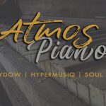 Taydow, HyperMusiQ SA x SoulPK – Atmos Piano