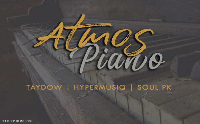 Taydow, HyperMusiQ SA x SoulPK Atmos Piano.