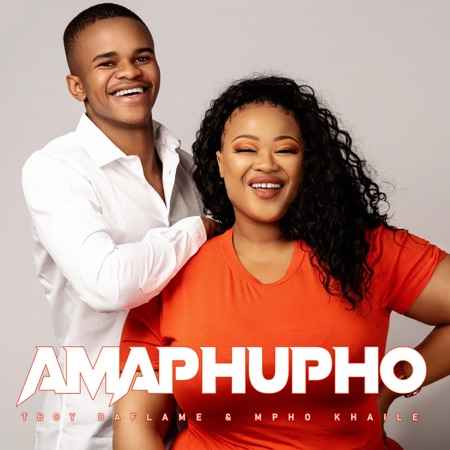 Tboy Daflame & Mpho Khaile – Amaphupho