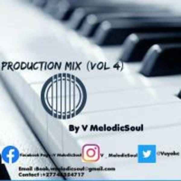 V Melodicsoul Production Mix Vol 4.