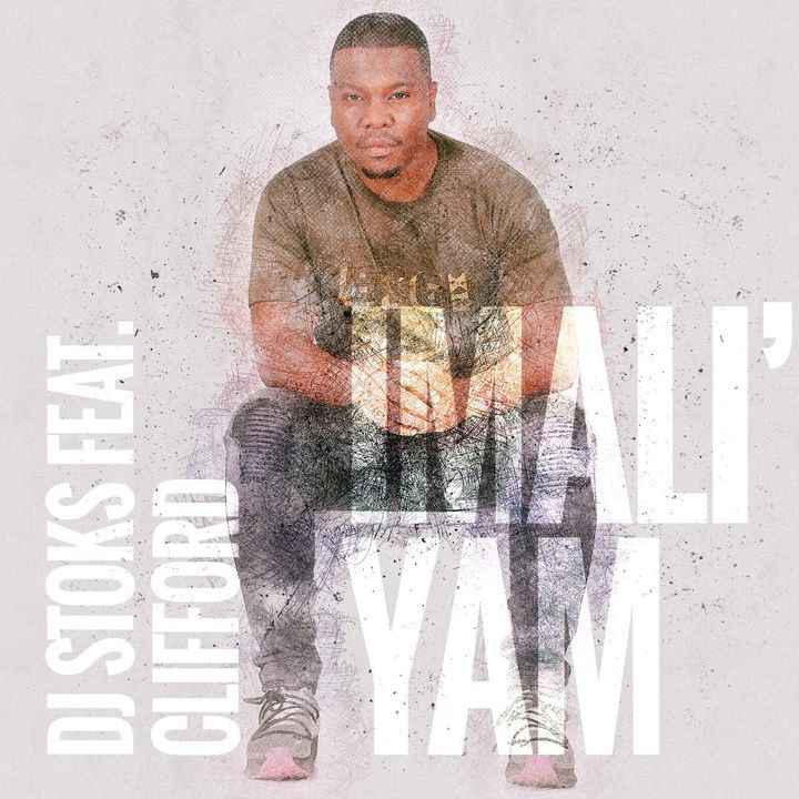 DJ Stoks – Imali’ Yam ft. Clifford