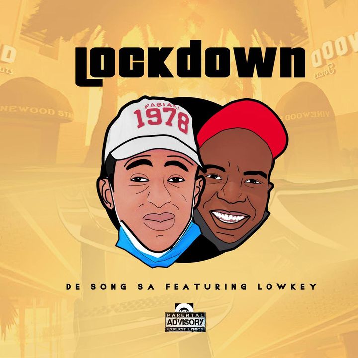 De Song SA Lockdown ft Lowkey.