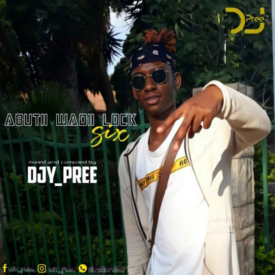 Deejay Pree – Abuti Wadi Lock Episode 6 (strictly Mdu a.k.a Trp, Bongza & Djy Biza)