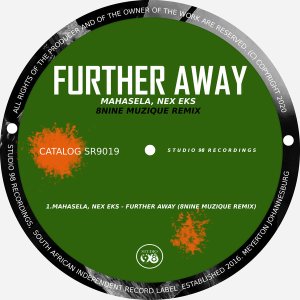 Mahasela, Nex Eks – Further Away (8nine Muzique Remix)