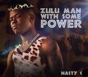 Nasty C – Zulu Man version 2 (Snippet)