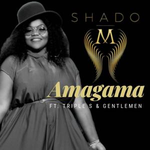 Shado M – Amagama Ft. Triple S x Gentlemen