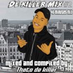 Thato De Killer De Killer Mix #2.