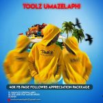 Toolz Umazelaphi – 40K FB Page Followers Appreciation Package amapiano