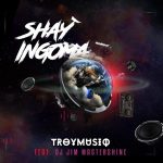 Troymusiq Shay’ingoma ft Dj Jim Mastershine.