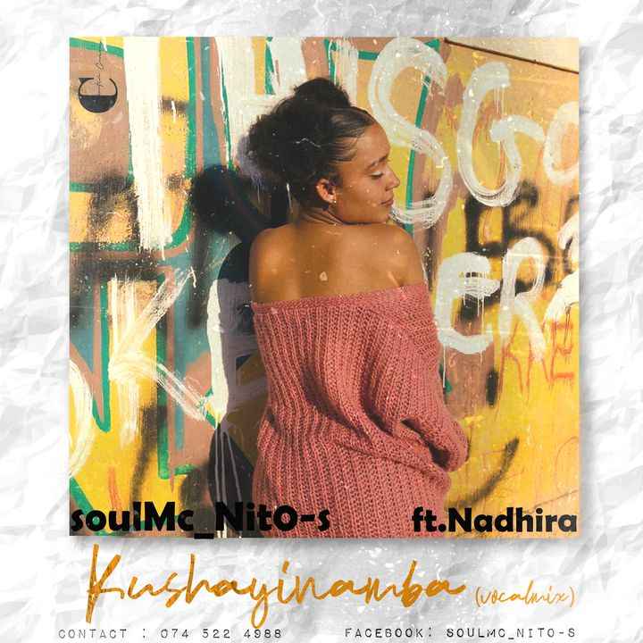 soulMc_Nito-s ft Nadhira – Kushayinamba (Vocal Mix) amapiano