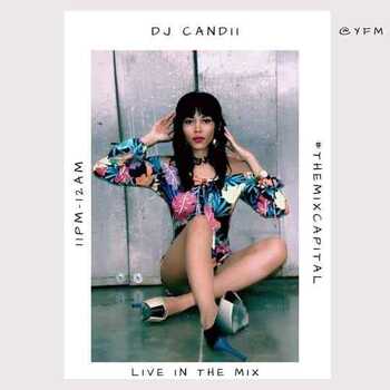DJ Candii The Mix Capital 18 December