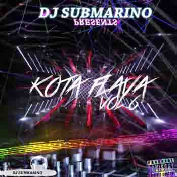 DJ Submarino Kota Flava Vol 6