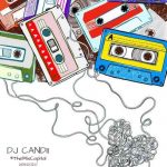 Dj Candii The Mix Capital 28 Nov