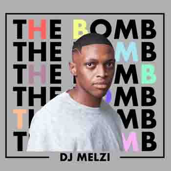 DJ Melzi – The Bomb – EP