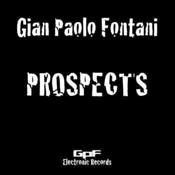 Gian Paolo Fontani – Prospettive