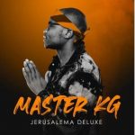 Master KG Ng’zolova ft Nokwazi & DJ Tira Mp3 Download