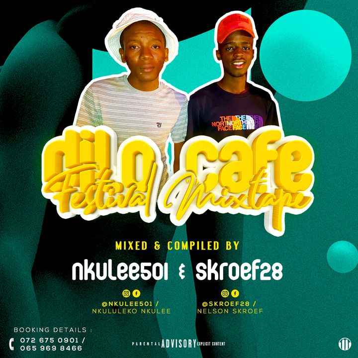Nkulee 501 x Skroef 28 – Dilo Cafe Festival Mix
