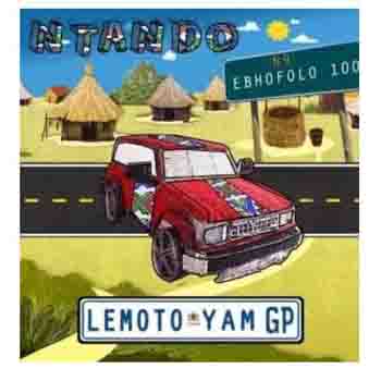 Ntando – Lemoto Yam