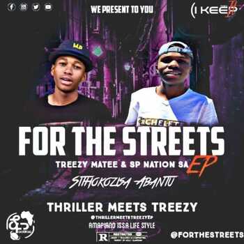 SP Nation SA & TreezY Matee – For The Streets EP