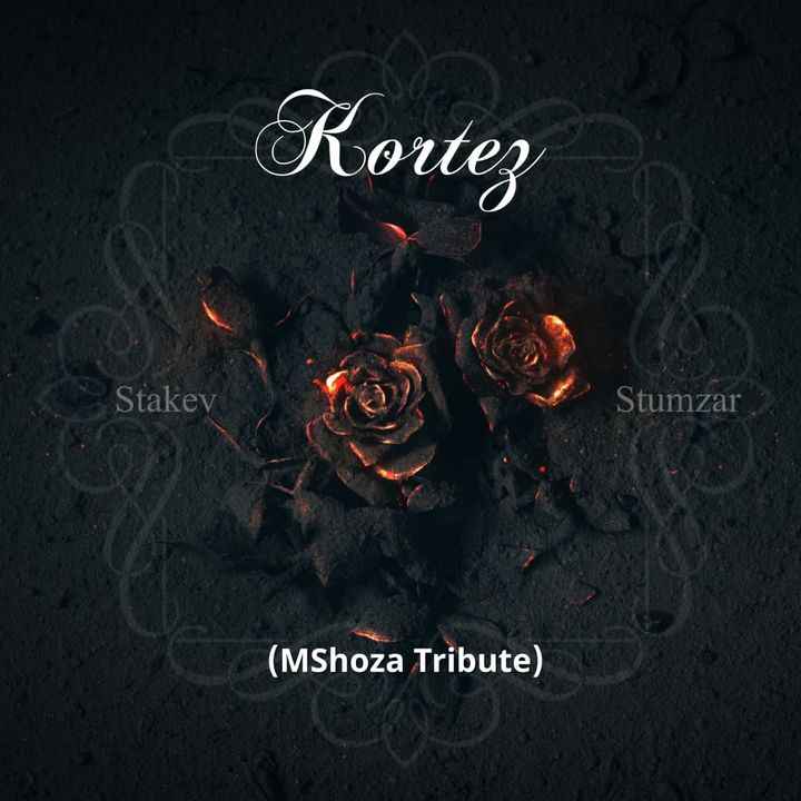 Stakev & Stumzar – Kortes (Mshoza Tribute)