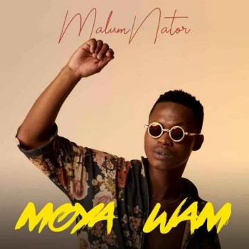 MalumNator – Moya Wam EP
