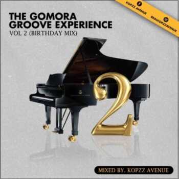 Kopzz Avenue – The Gomora Groove Experience Vol 2 (Birthday Mix)